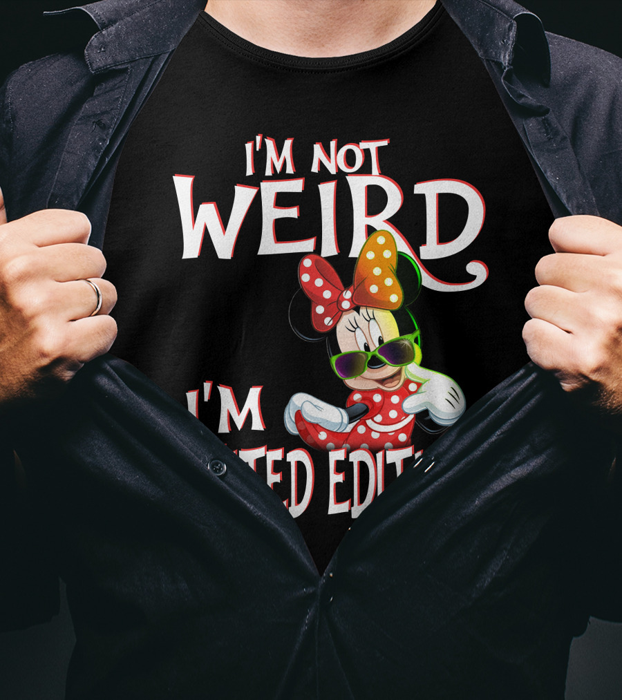 I'm Not Weird I'm Minnie Mouse T-Shirt