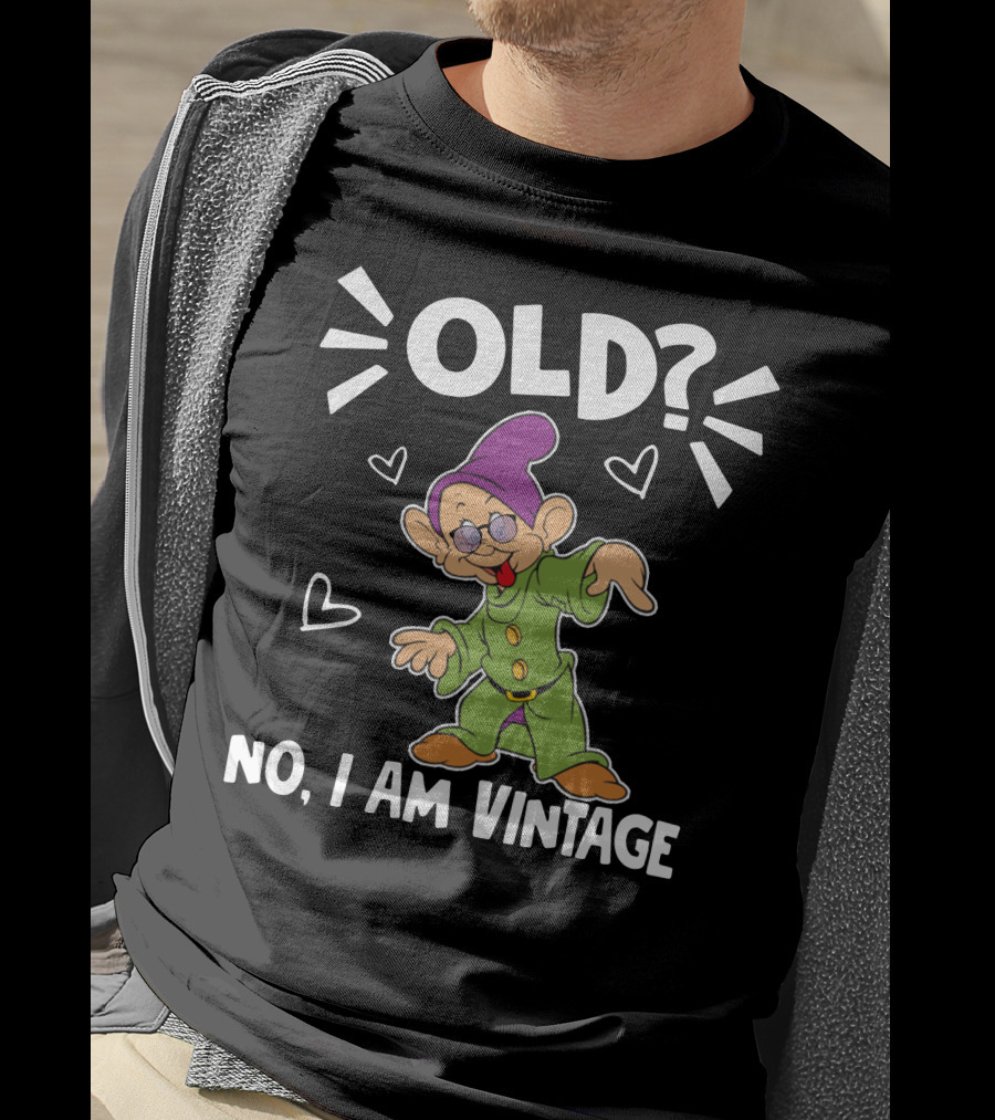Dopey Old? No I Am Vintage T-Shirt