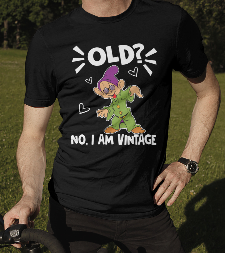 Dopey Old? No I Am Vintage T-Shirt