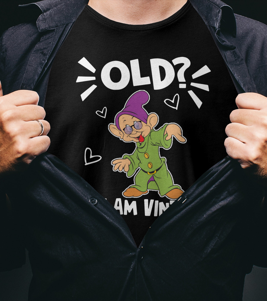 Dopey Old? No I Am Vintage T-Shirt