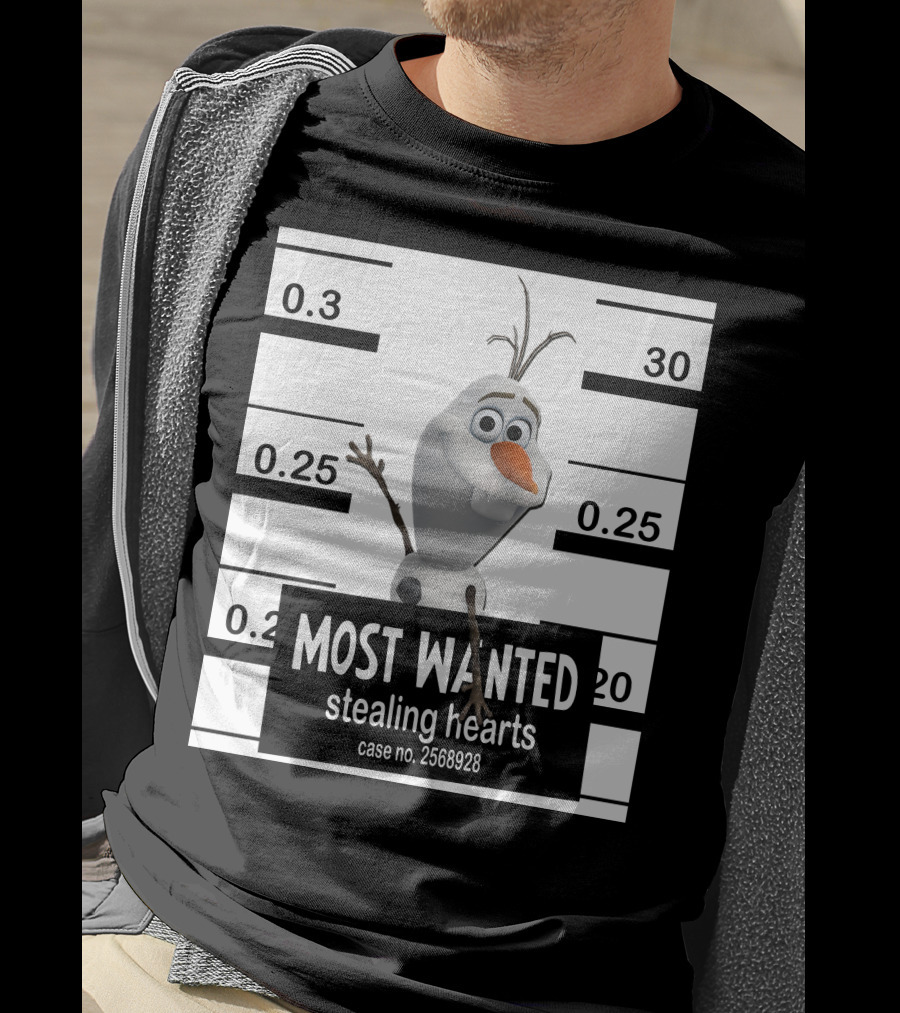 Most Wanted Stealing Hearts Olaf Case No. 2568928 T-Shirt