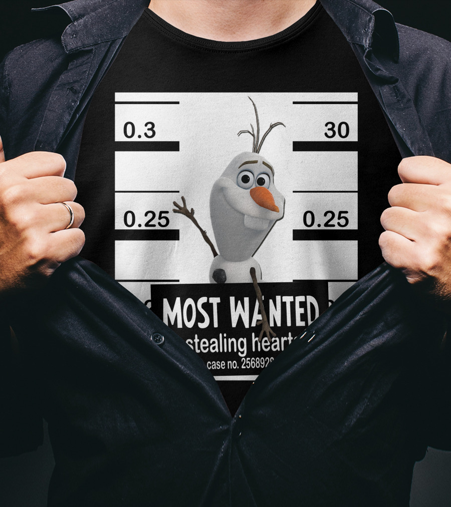 Most Wanted Stealing Hearts Olaf Case No. 2568928 T-Shirt