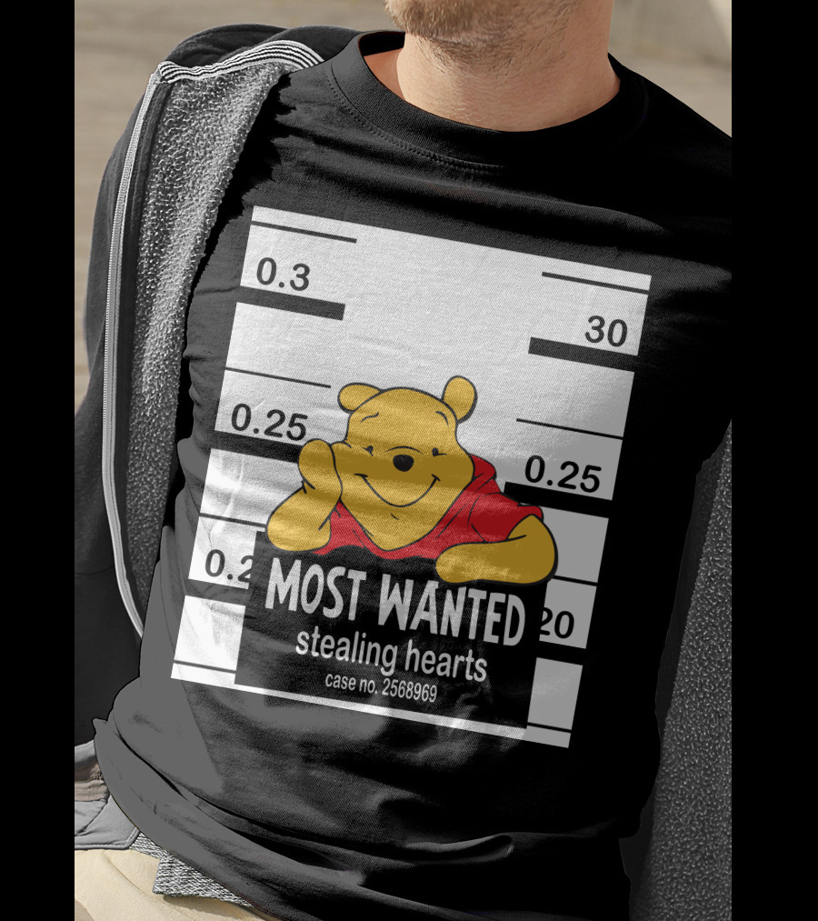 Most Wanted Stealing Hearts Pooh Case No. 2568969 T-Shirt