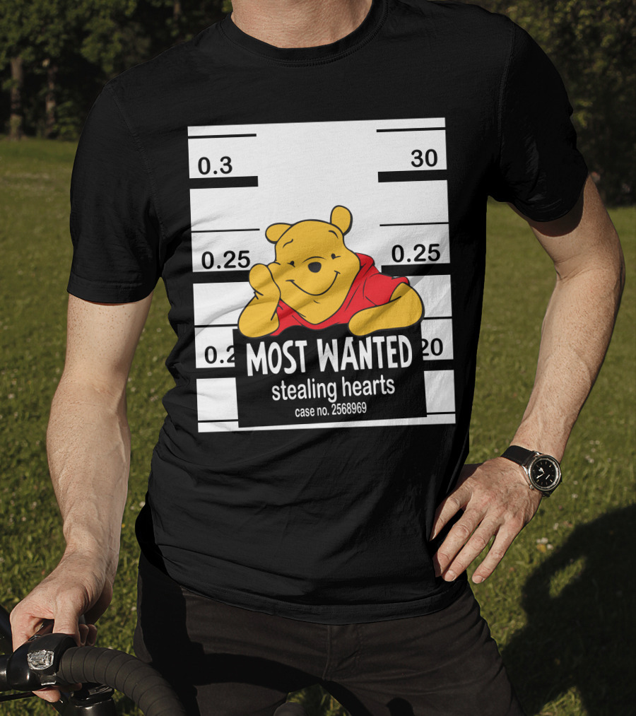 Most Wanted Stealing Hearts Pooh Case No. 2568969 T-Shirt