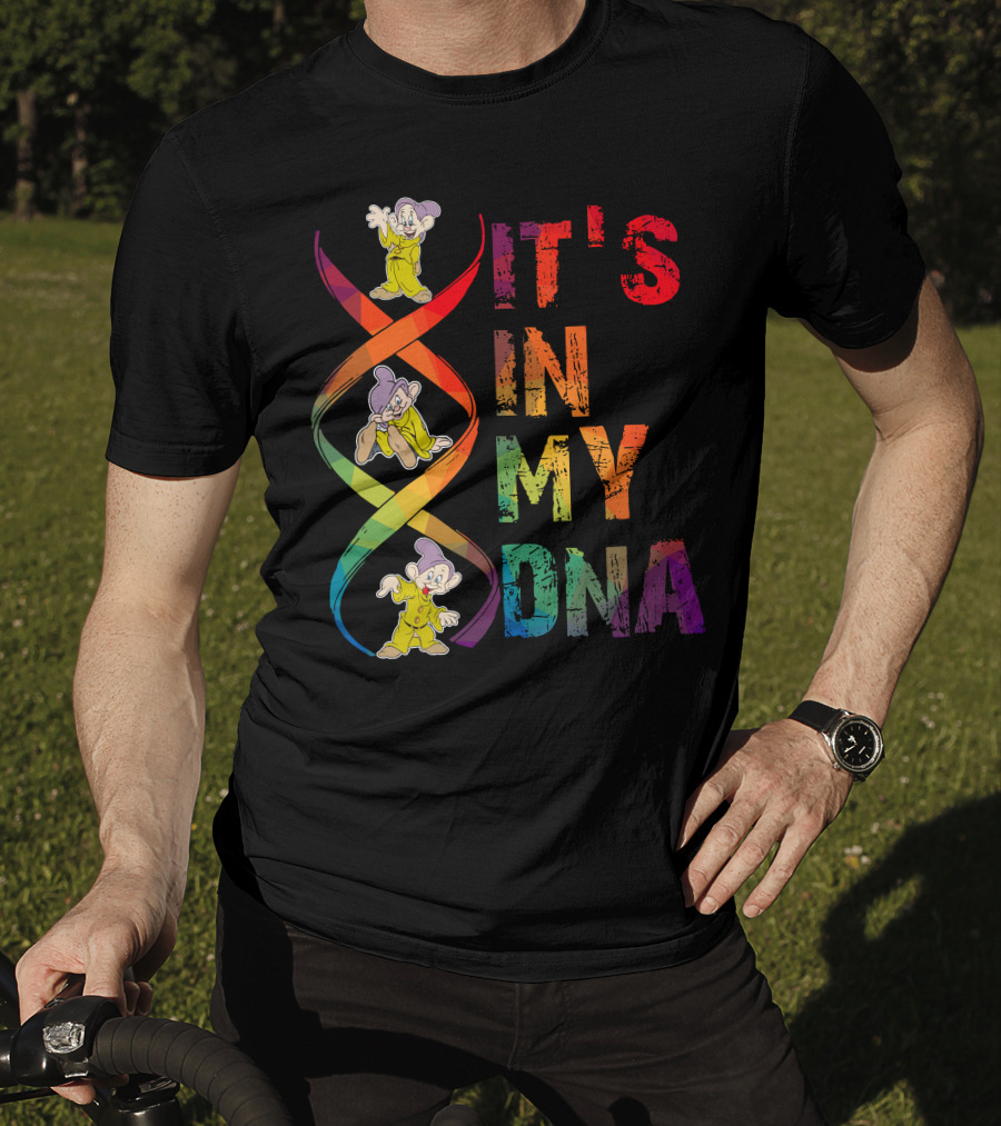 Dopey It's In My Dna T-Shirt