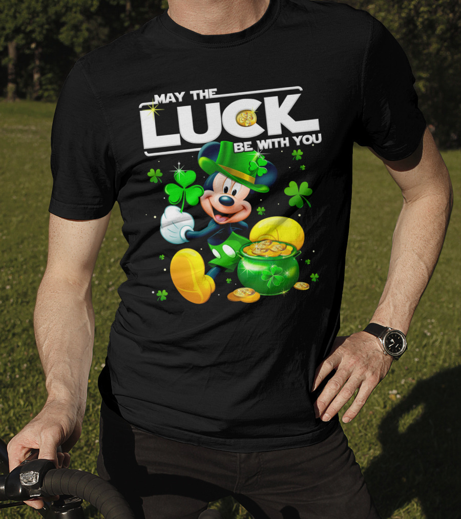 May The Luck Be With You Mickey T-Shirt