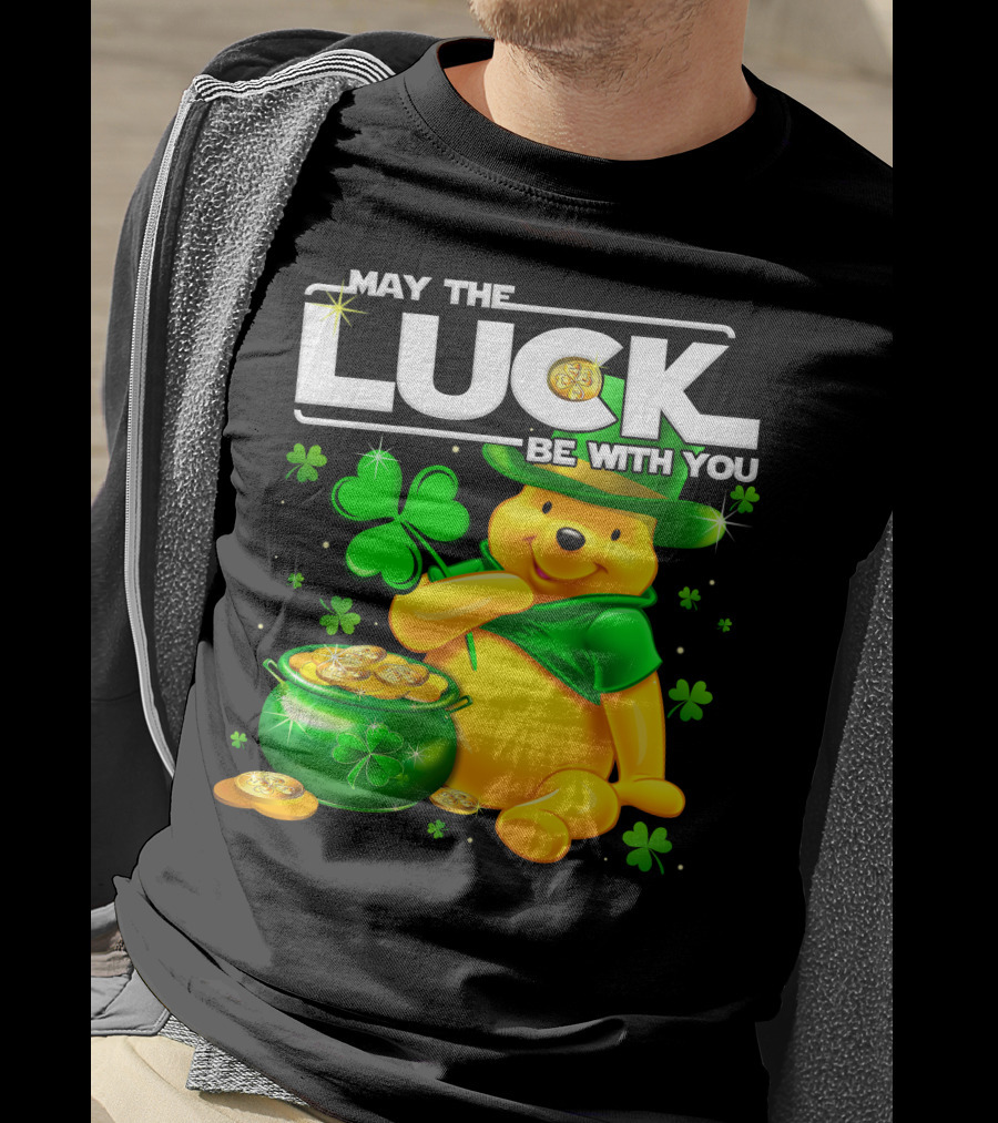 May The Luck Be With You Pooh T-Shirt
