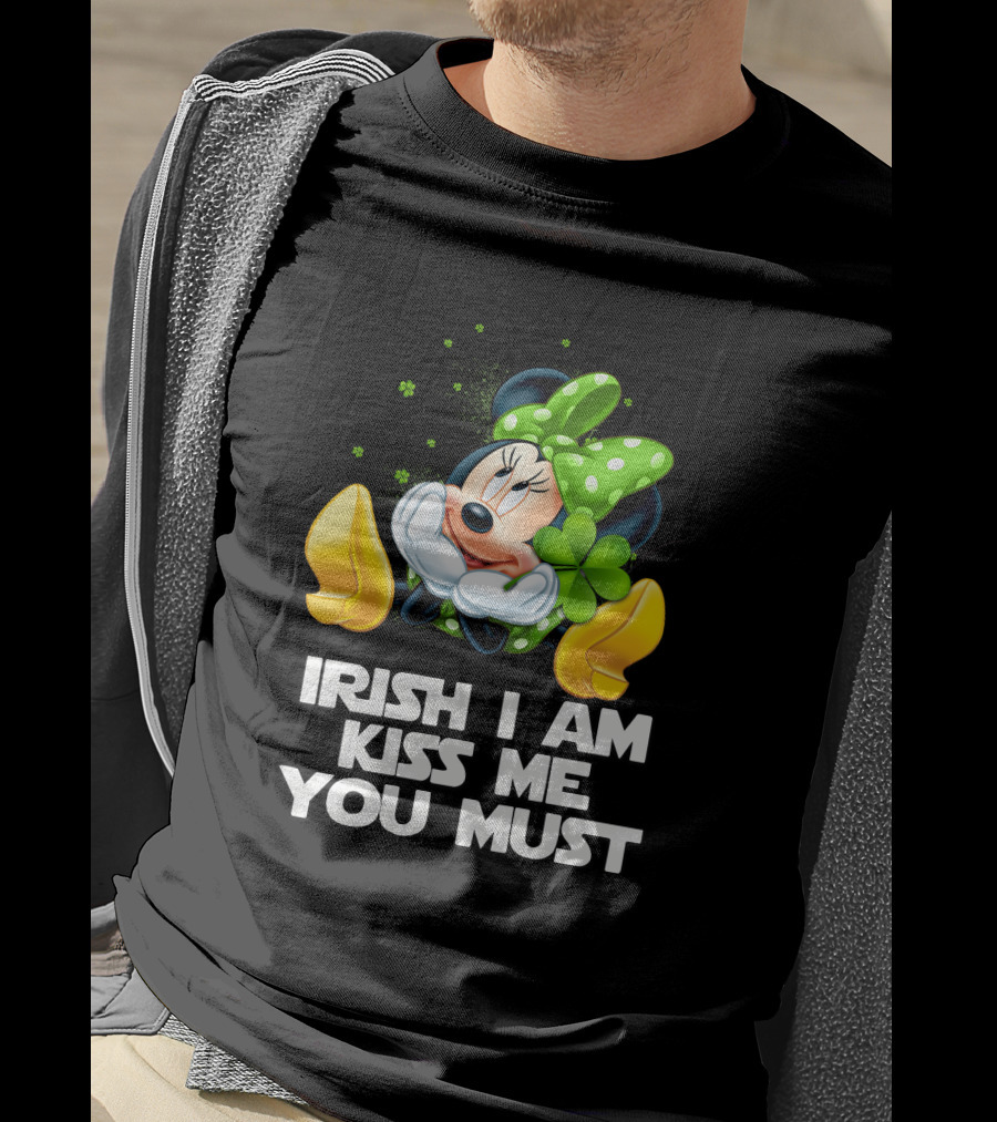 Minnie Irish I Am Kiss Me You Must T-Shirt