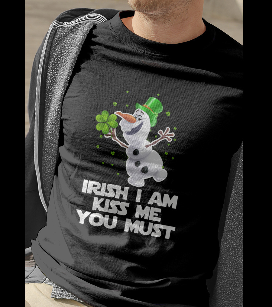 Irish I Am Kiss Me You Must Olaf Shamrock St. Patrick's Day T-Shirt
