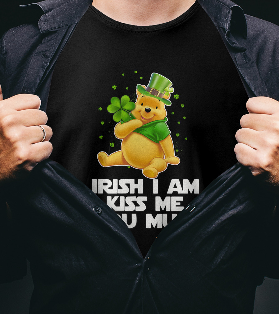 Irish I Am Kiss Me You Must Pooh St. Patrick's Day T-Shirt