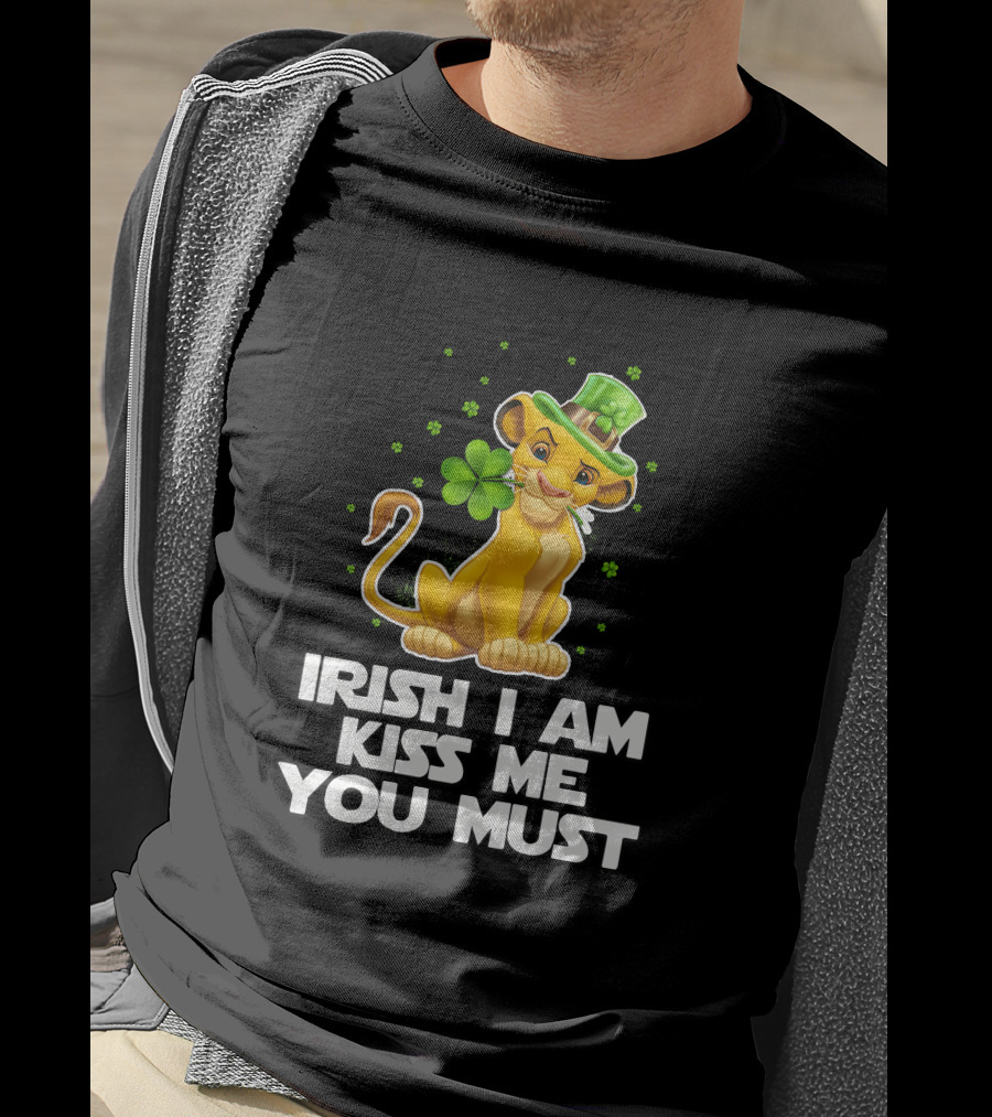Irish I Am Kiss Me You Must Simba T-Shirt