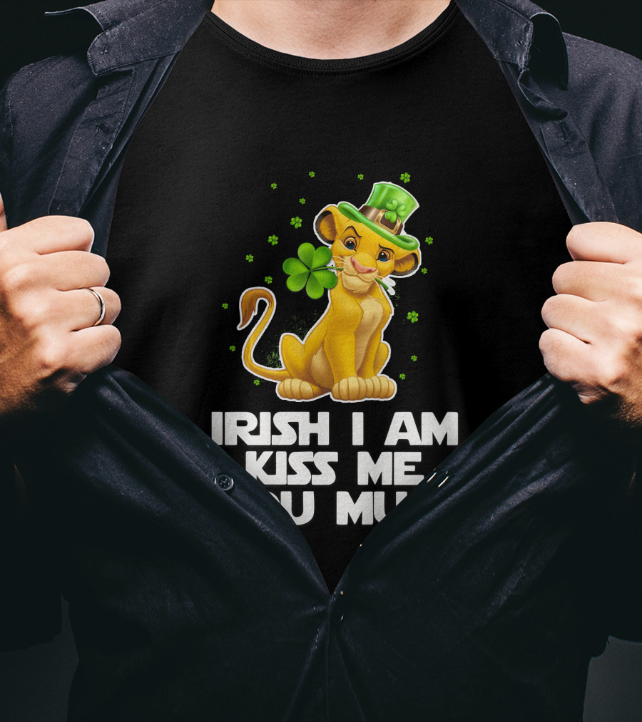 Irish I Am Kiss Me You Must Simba T-Shirt