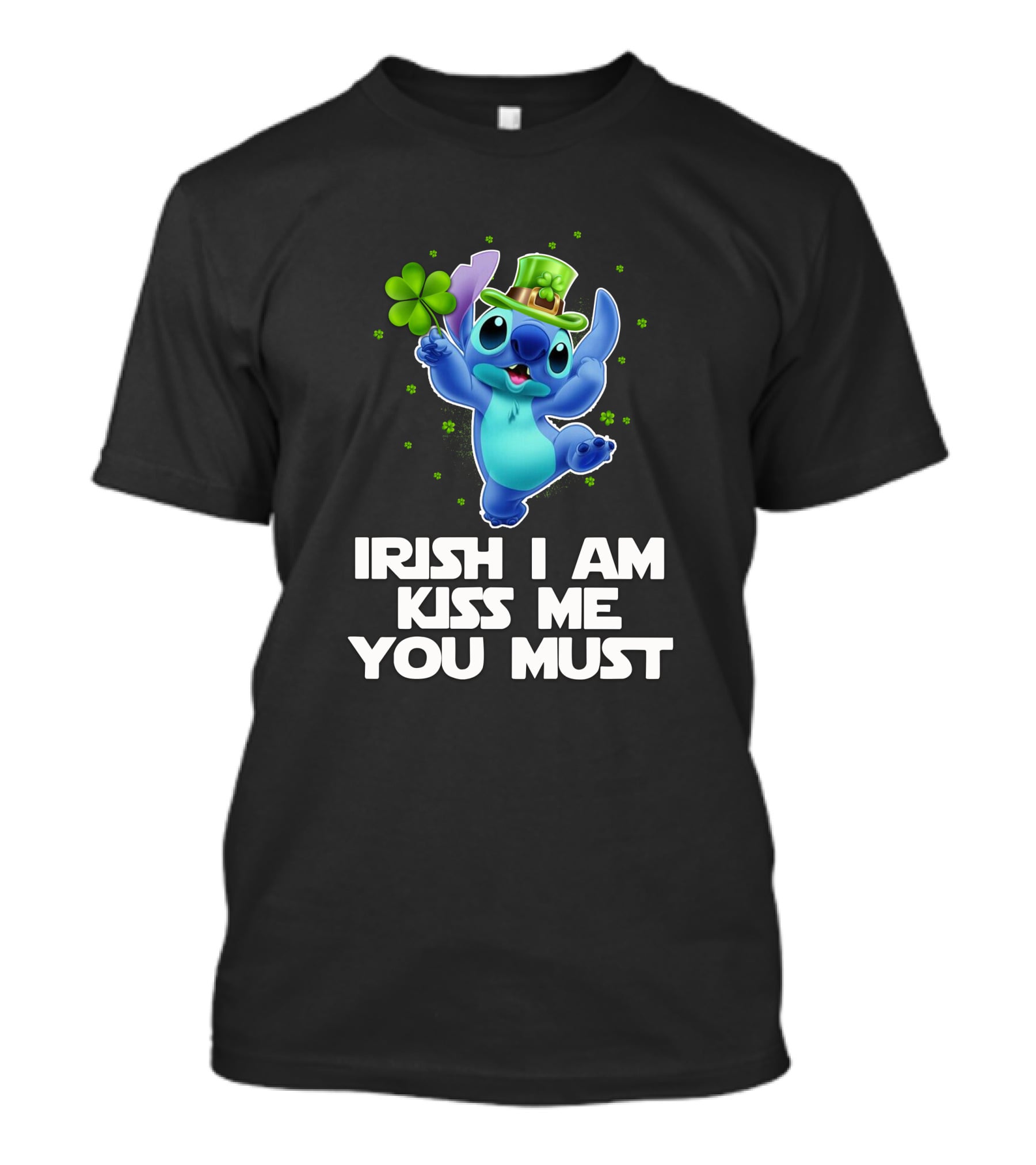 Stitch Irish I Am Kiss Me You Must T-Shirt