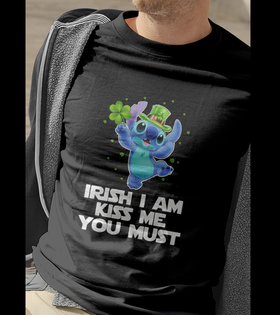 Stitch Irish I Am Kiss Me You Must T-Shirt