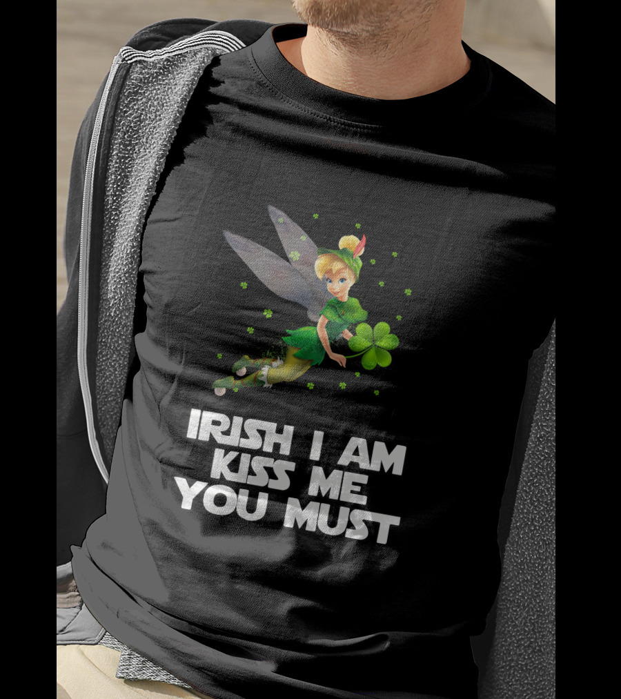Irish Tinker Bell Kiss Me You Must T-Shirt