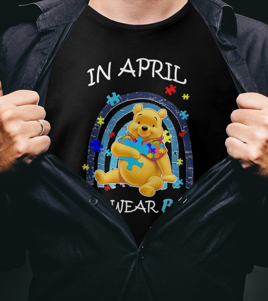 In April We Wear Blue Pooh Puzzle Autism Awareness T-Shirt