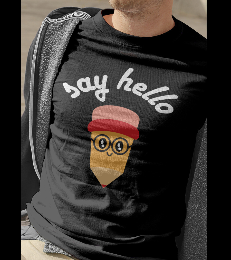 SAY HELLO Pencil Character With Glasses And Hat T-Shirt