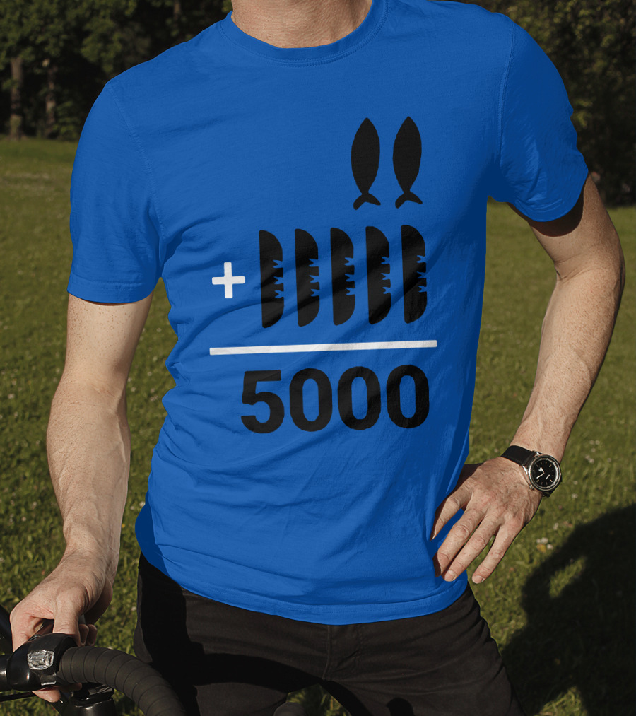 2+5 Loaves Fishes Equals 5000 Multiplication Adult Youth T-Shirt