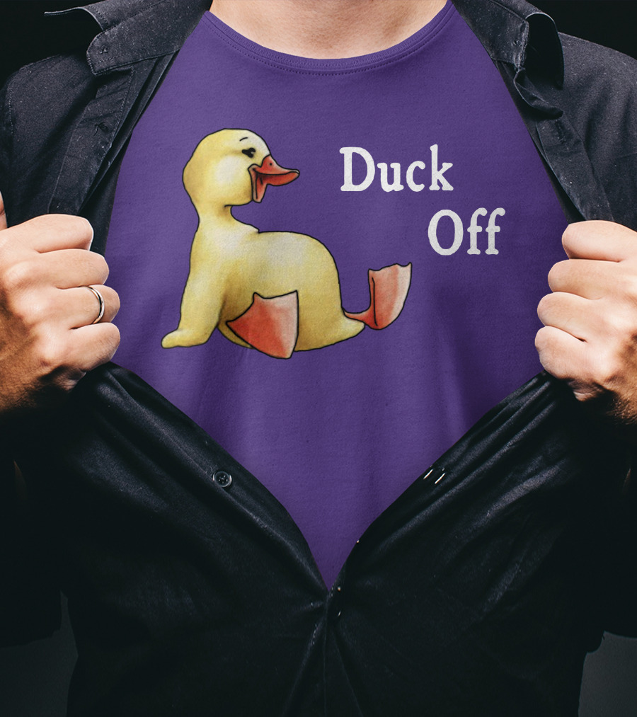 Duck Off Funny Sitting Duck T-Shirt