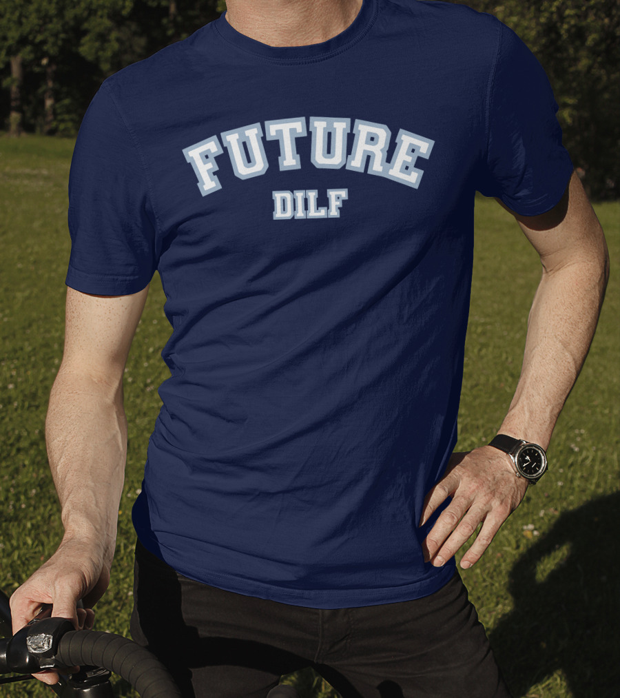 FUTURE DILF College Style Vintage Text T-Shirt