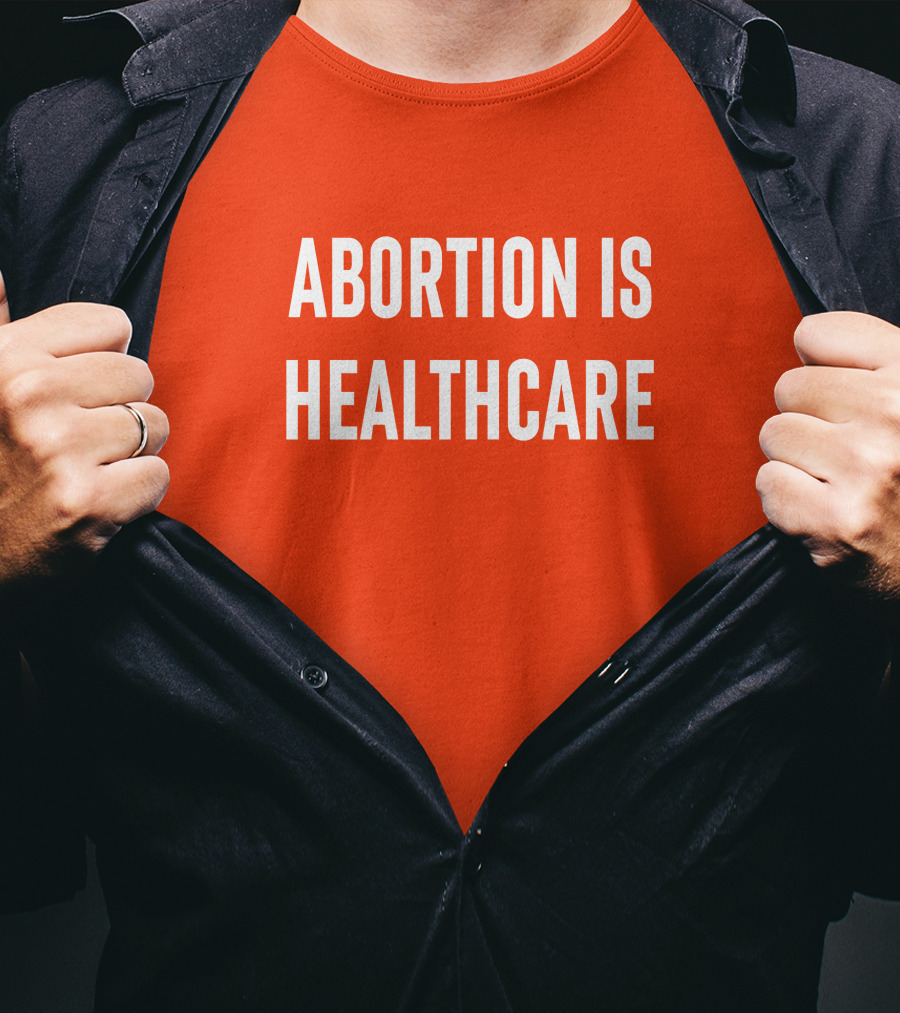 Brittney Griner Abortion Is Healthcare Abortion Is Healthcare T-Shirt