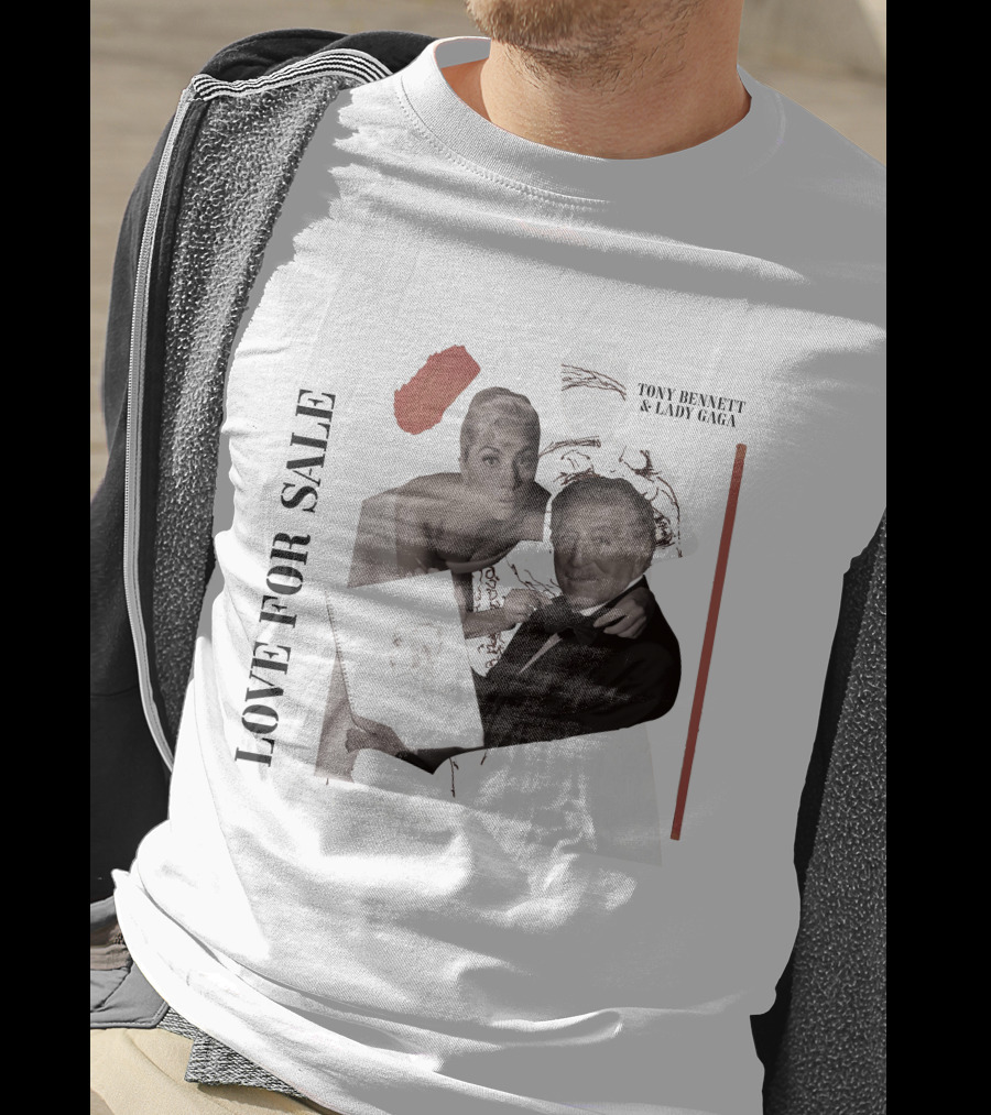 Love For Sale Tony Bennett And Lady Gaga T-Shirt