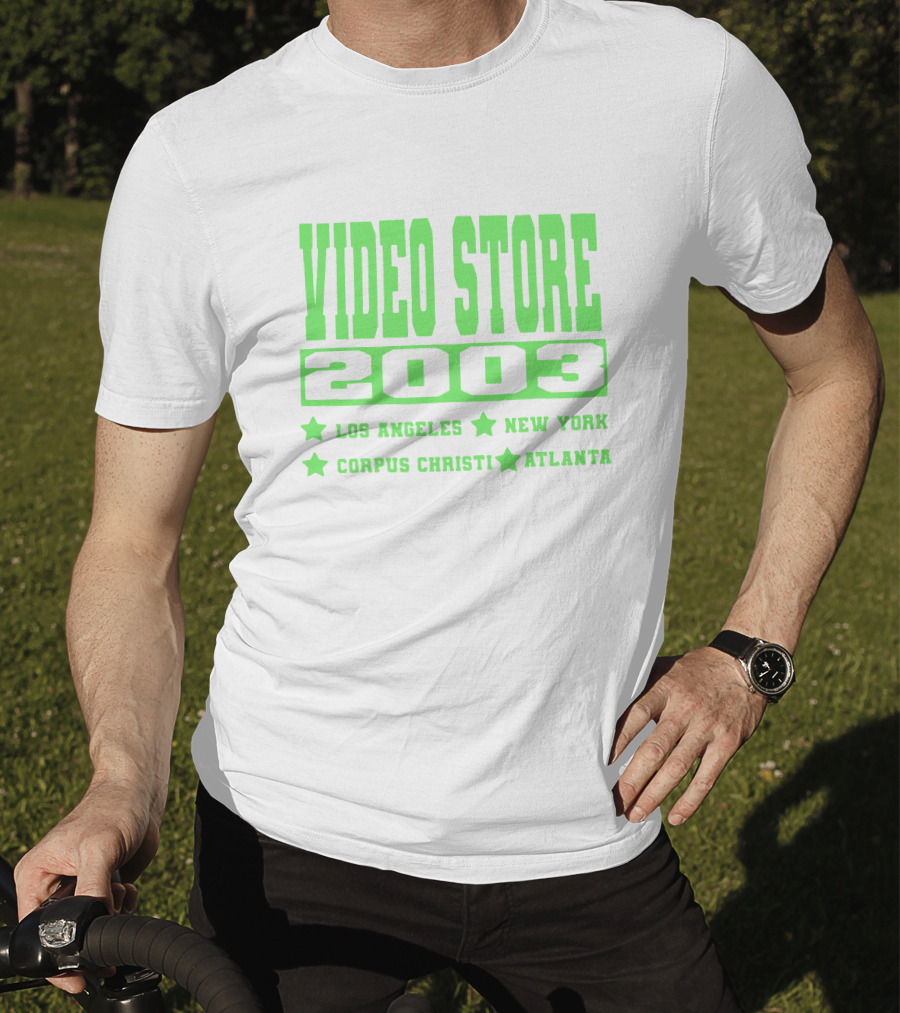Video Store 2003 Los Angeles New York Corpus Christi Atlanta T-Shirt