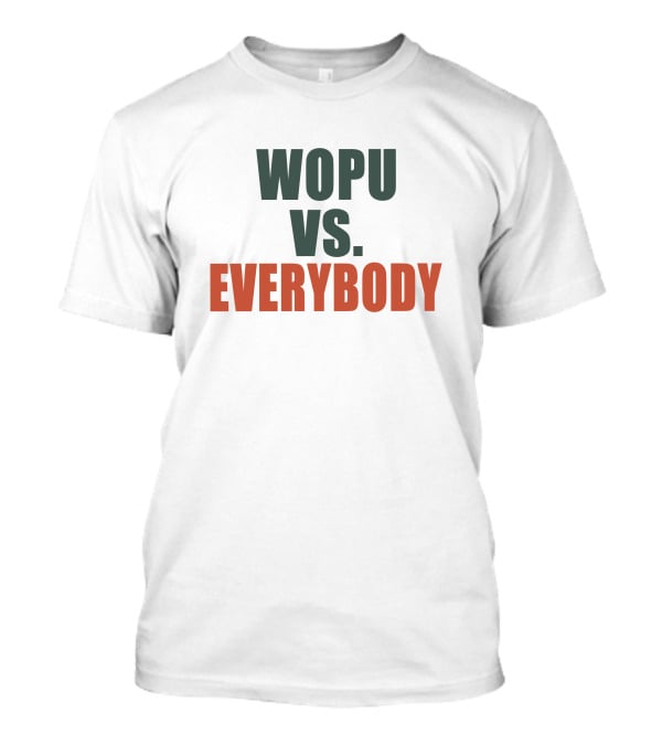 Augies Locker Room WOPU Vs. Everybody T-Shirt