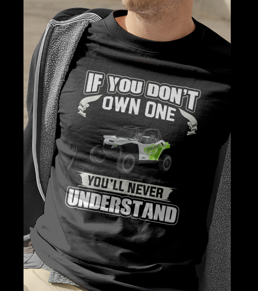 If You Don’t Own One You’ll Never Understand Wildcat XX1 T-Shirt