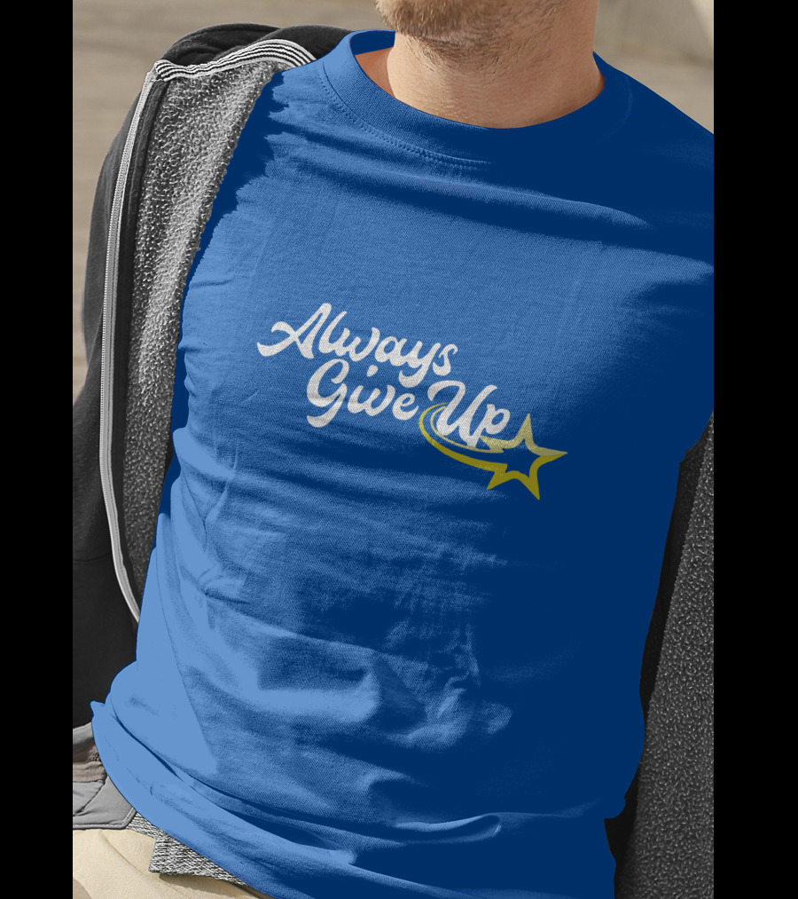 Always Give Up 2.0 Shooting Star Blue T-Shirt