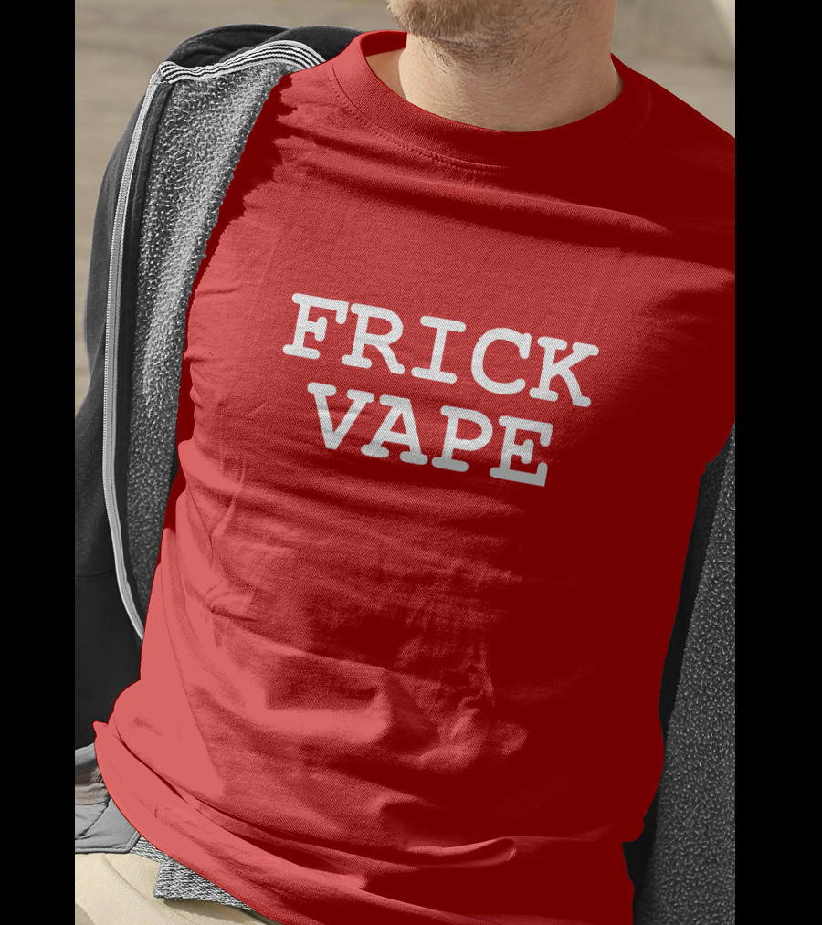 FRICK VAPE Bold Anti-Vaping T-Shirt
