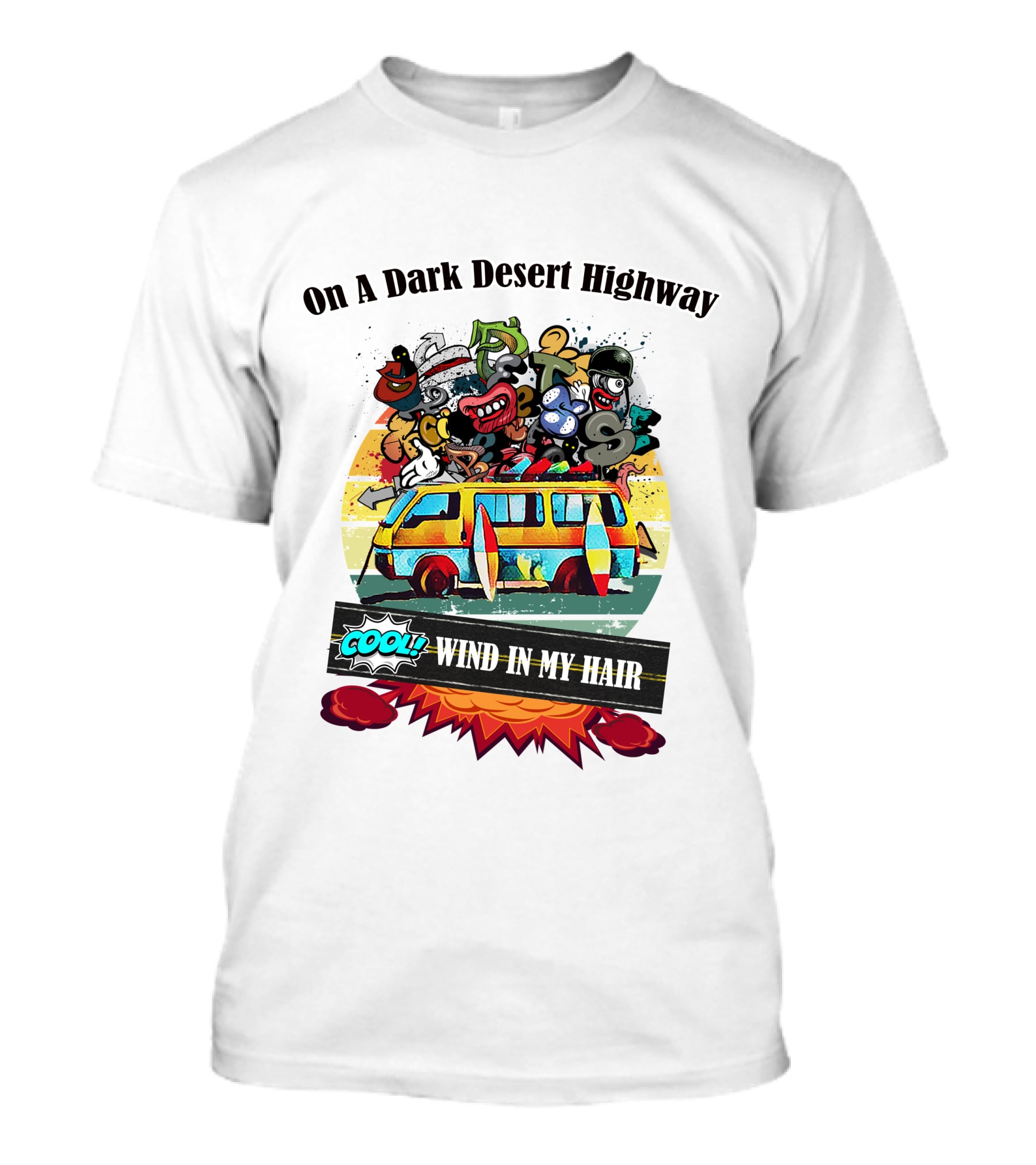 On A Dark Desert Highway Cool Wind In My Hair Retro Bus Cartoon T-Shirt