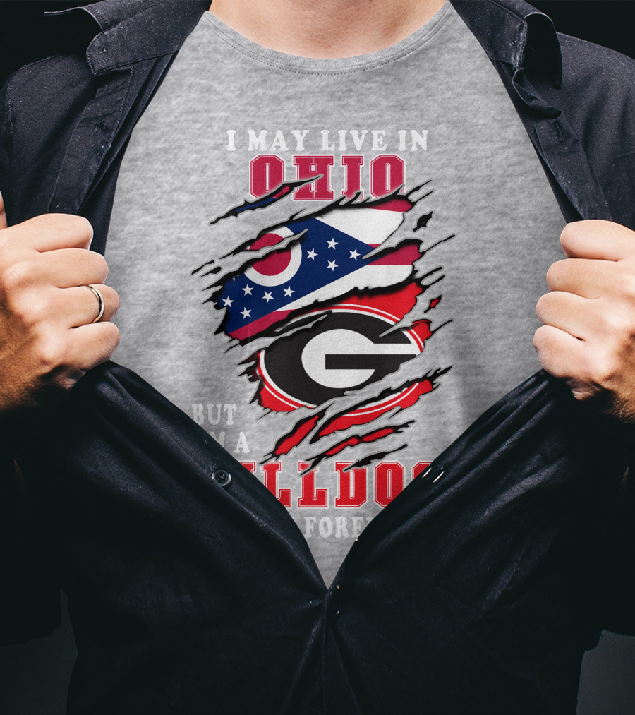 I May Live In Ohio But I'm A Bulldogs Fan Forever Flag T-Shirt