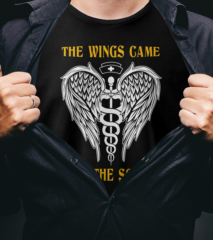THE WINGS CAME WITH THE SCRUBS Caduceus Nurse Wings T-Shirt