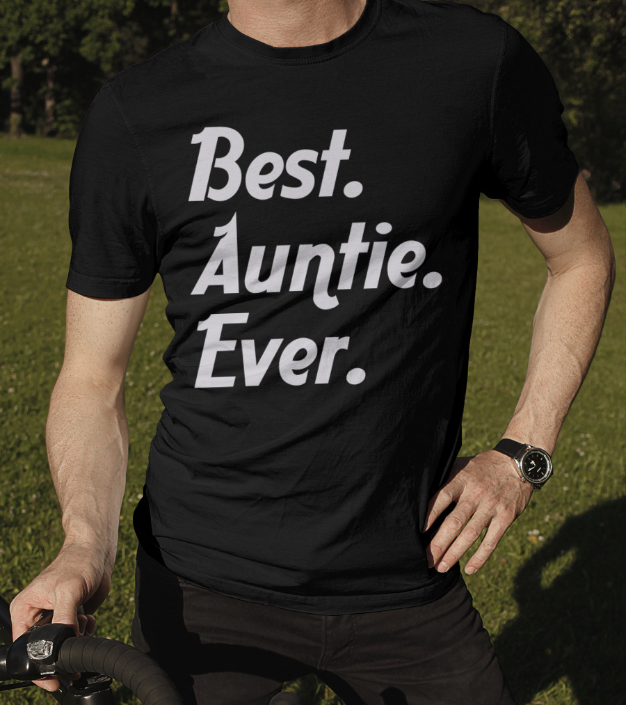 Best Auntie Ever T-Shirt