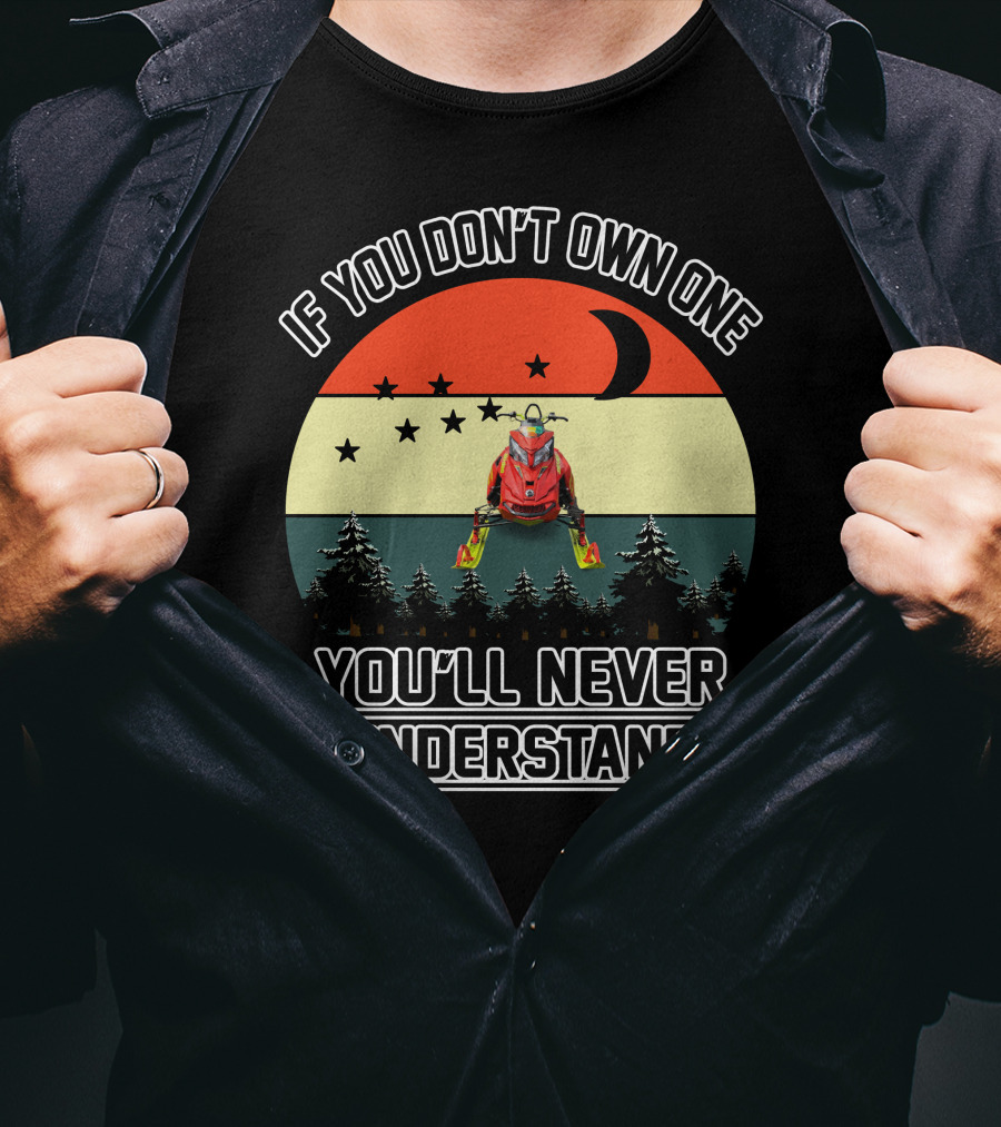 Ski-Doo 900 ACE If You Don't Own One You'll Never Understand Snowmobile Retro Trees Stars T-Shirt
