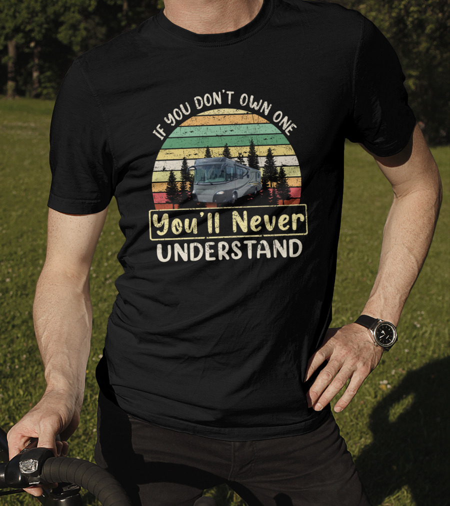If You Don't Own One You'll Never Understand Gulfstream Motorcoach Vintage Sunset Forest T-Shirt