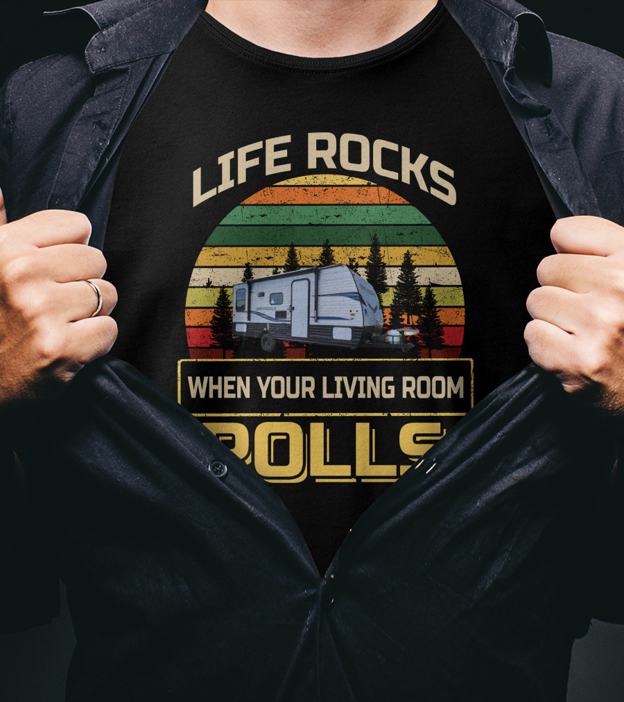 Life Rocks When Your Living Room Rolls Keystone Springdale Mini T-Shirt