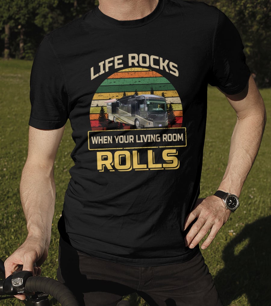 Life Rocks When Your Living Room Rolls Winnebago1 T-Shirt