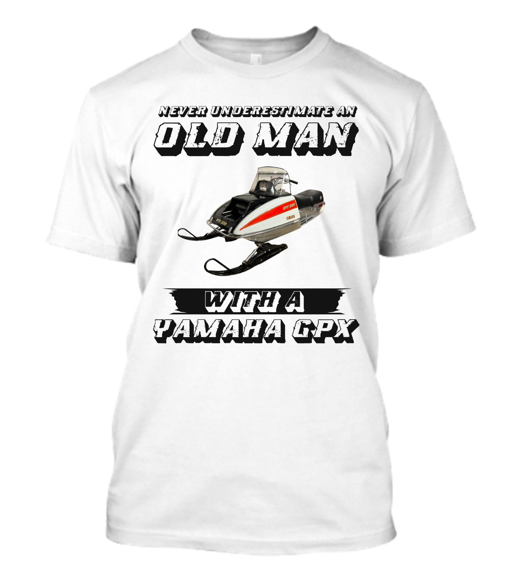 Never Underestimate An Old Man With A Yamaha GPX T-Shirt