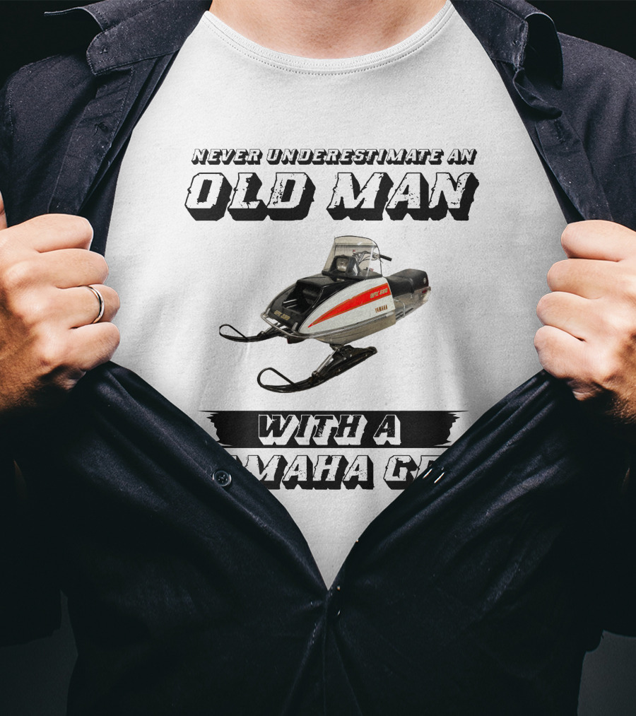 Never Underestimate An Old Man With A Yamaha GPX T-Shirt