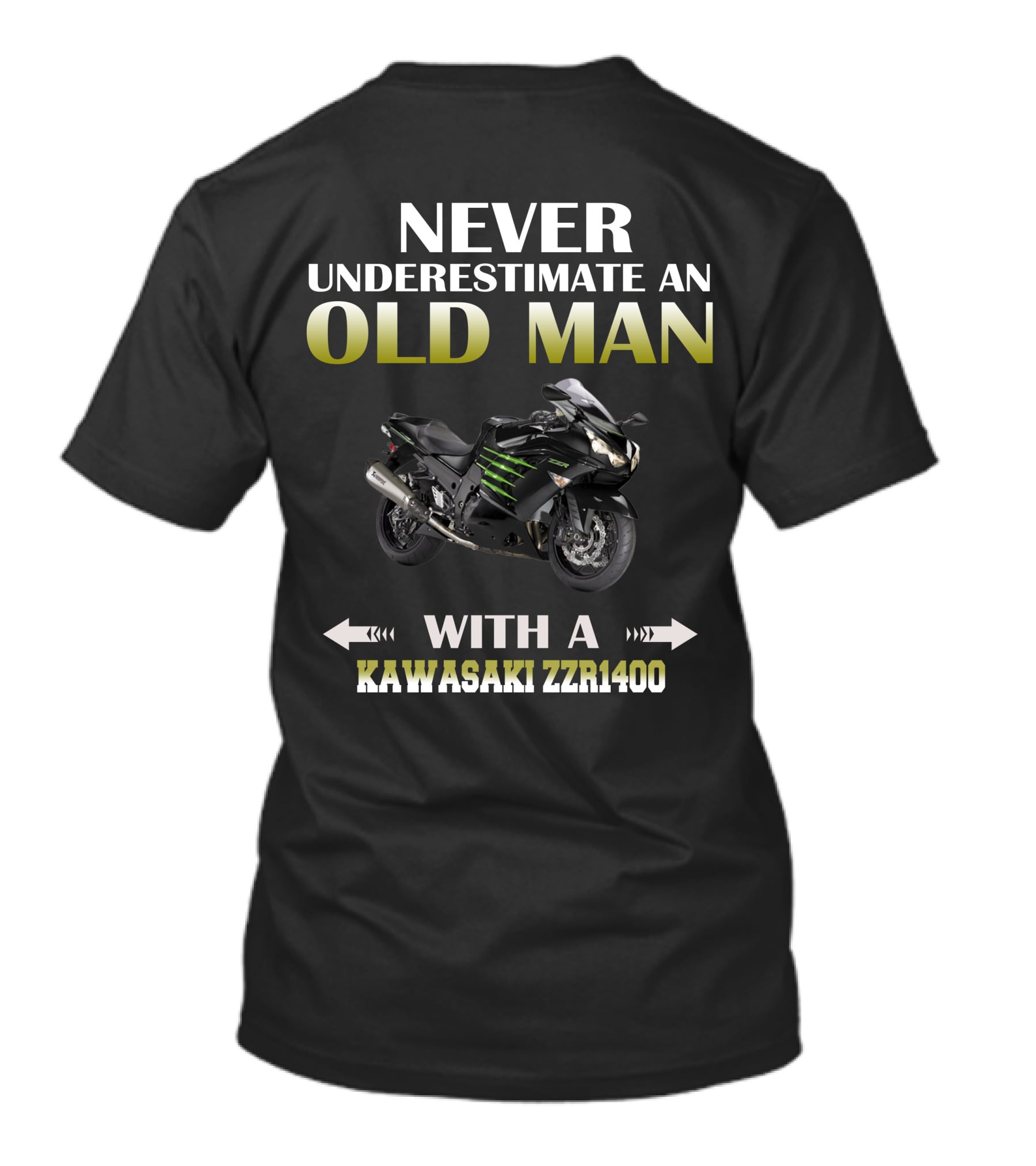 NEVER UNDERESTIMATE AN OLD MAN WITH A KAWASAKI ZZR1400 T-Shirt