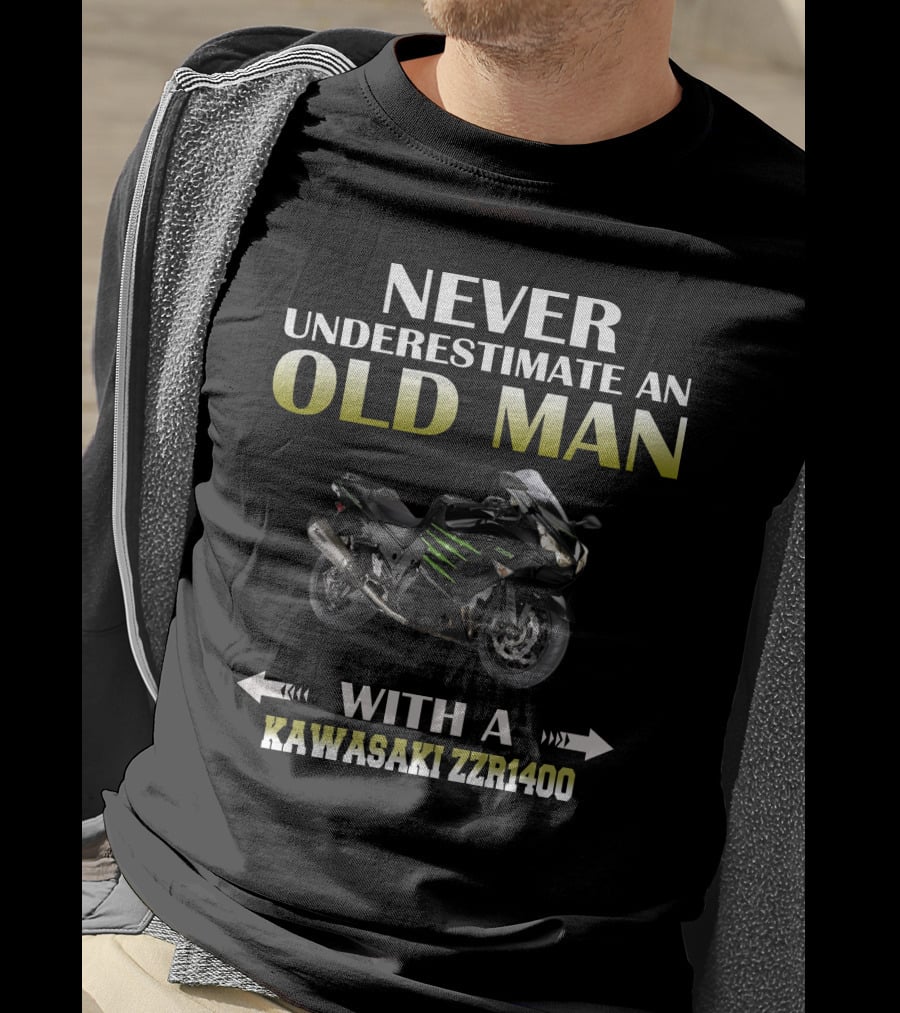 NEVER UNDERESTIMATE AN OLD MAN WITH A KAWASAKI ZZR1400 T-Shirt