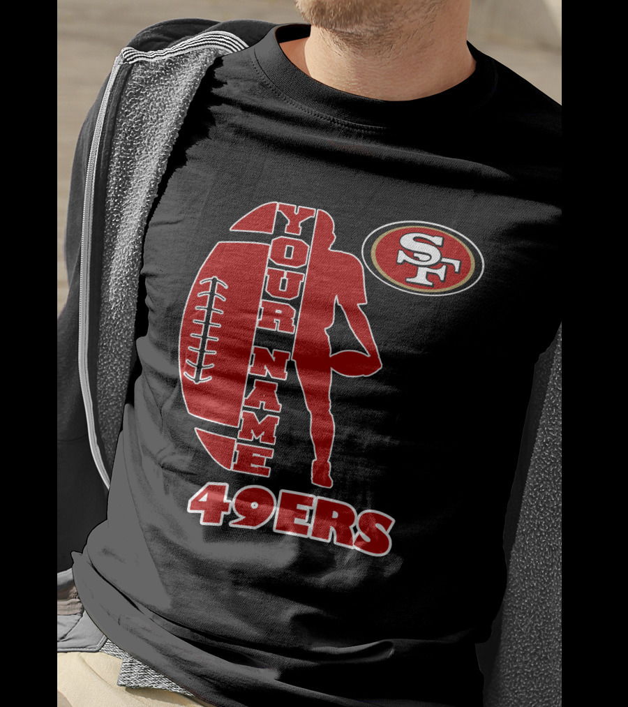 49ers Your Name Sf Football T-Shirt