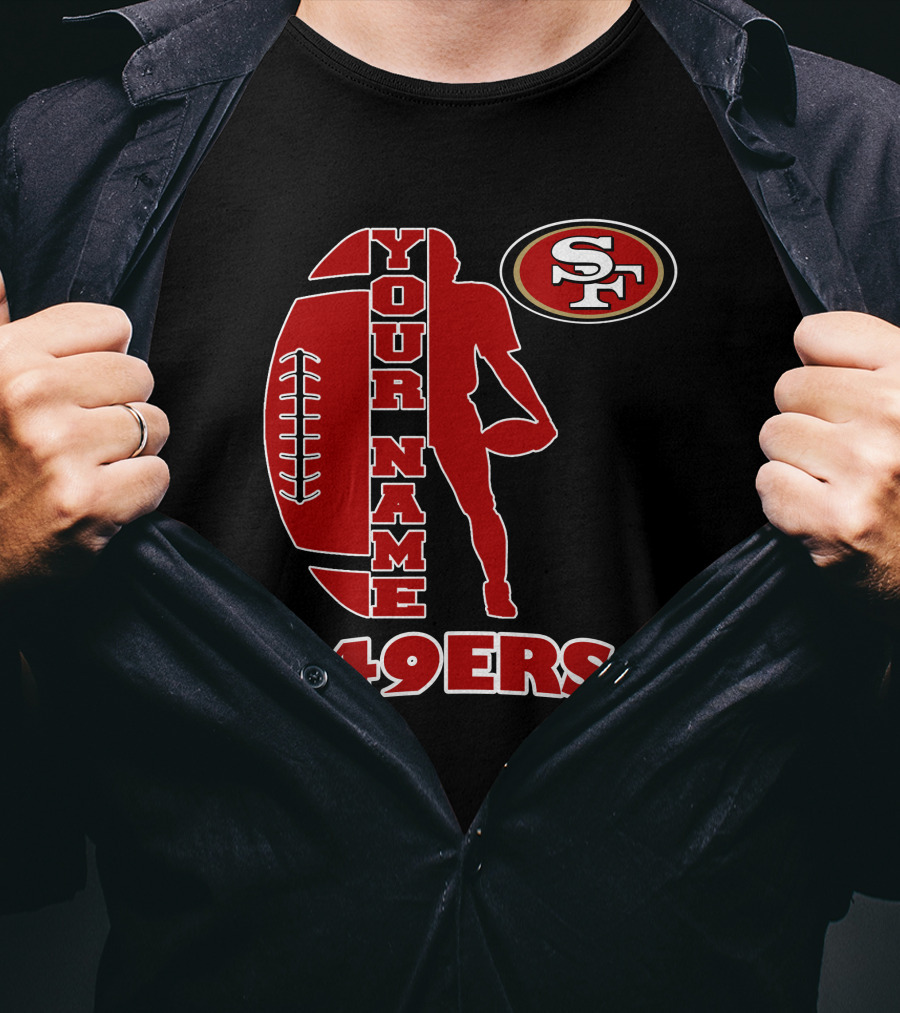 49ers Your Name Sf Football T-Shirt