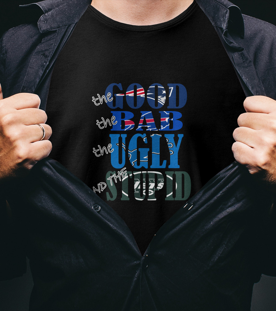 The Good Bad Ugly Stupid New England Patriots Parody Nfl Teams T-Shirt