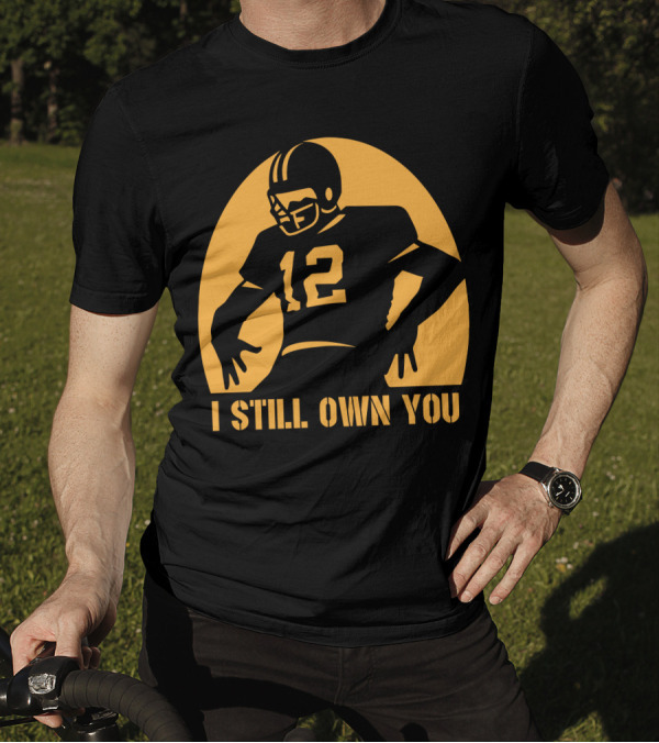 I Still Own You 12 Football Iconic T-Shirt