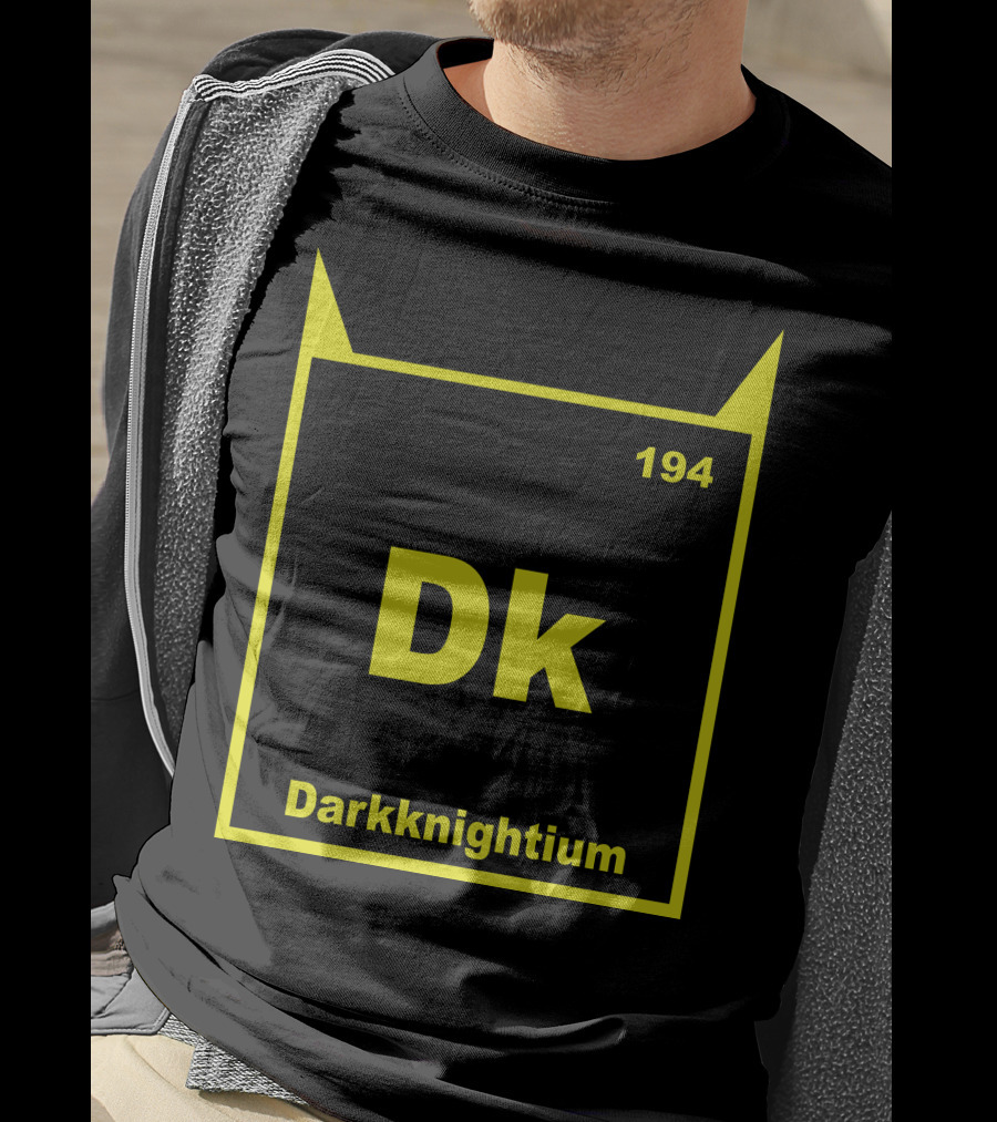 Darkknightium Dk 194 Element Batman Periodic Table T-Shirt