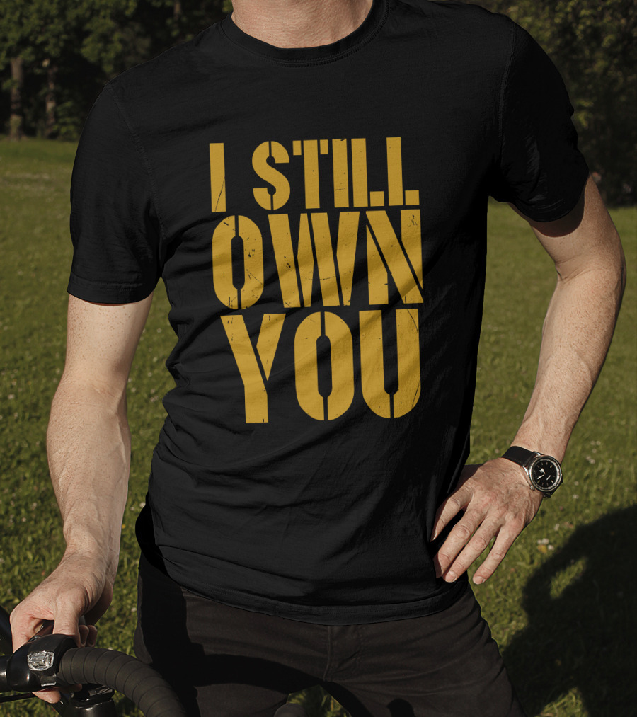 I Still Own You Packers Bears Rivalry T-Shirt