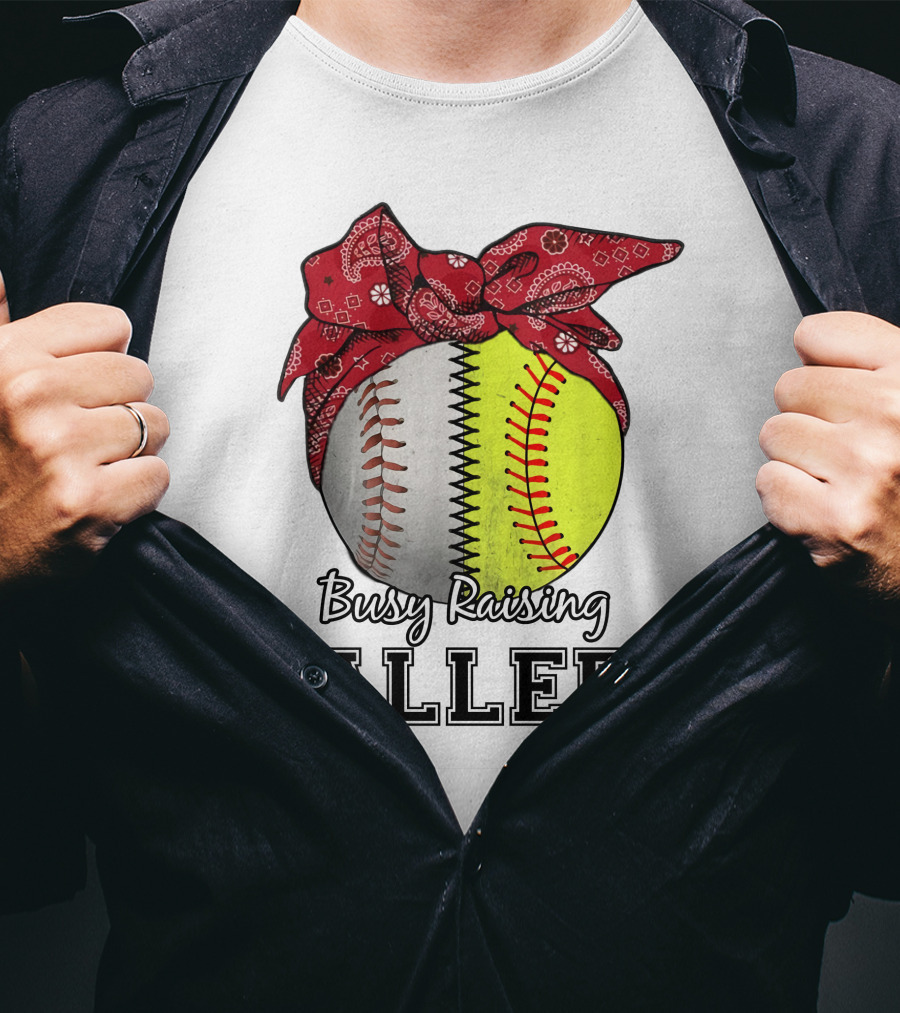Busy Raising Baseball And Softball Ballers Bandana T-Shirt